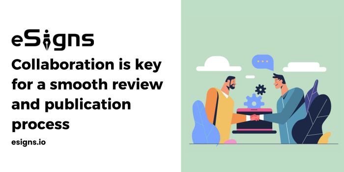 Collaboration is key for a smooth review and publication process